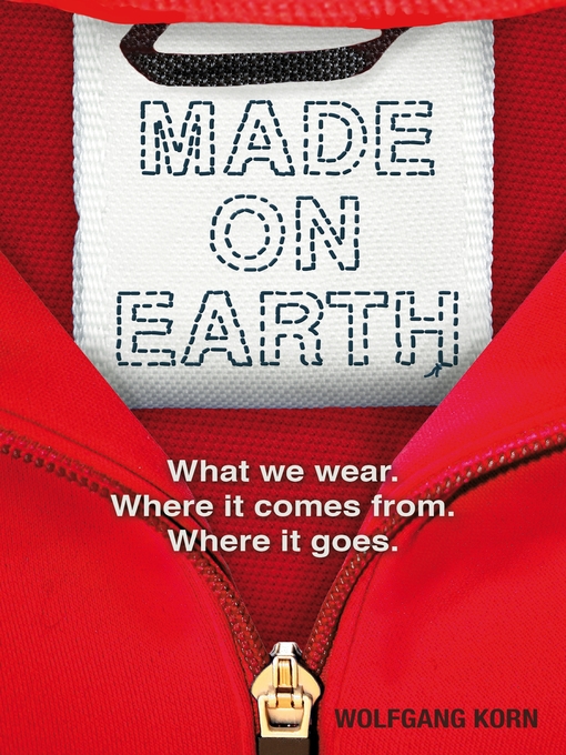 Title details for Made on Earth by Wolfgang Korn - Available